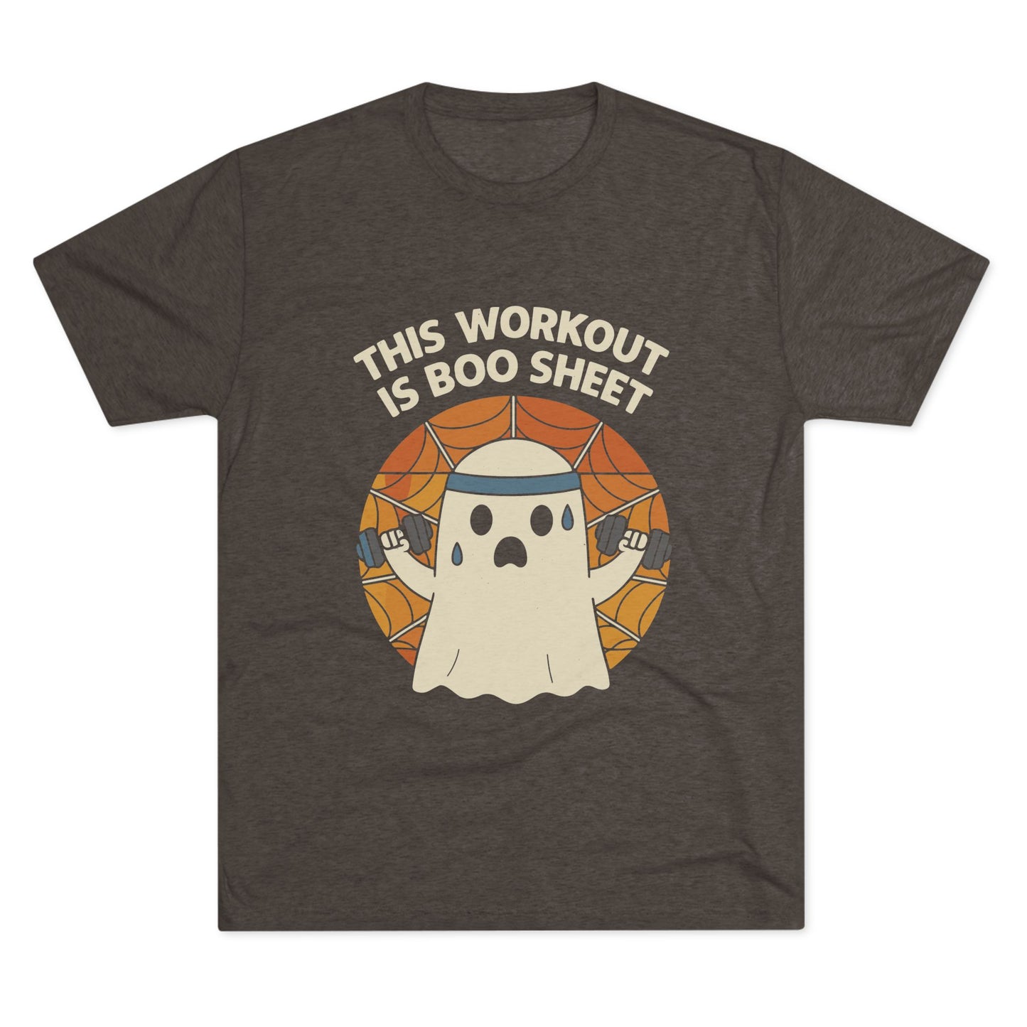 THIS WORKOUT IS BOO SHEET TEE